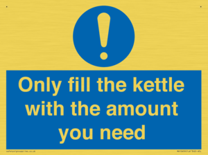 Only fill the kettle with the amount you need